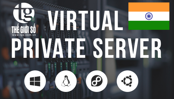 VPS ẤN ĐỘ - BEST & CHEAP VPS INDIA 